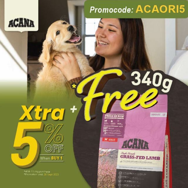🐶💛 FREE 340g of ACANA dog food for your dog! 📣🎉

Applicable on all 4.5 & 5.4kg DOG recipes under ACANA. Use code ACAORI15 on our official website to enjoy 5% off on top of that! Use 5% voucher applicable for orders on Shopee. Enjoy!

Promotion end: 30 September